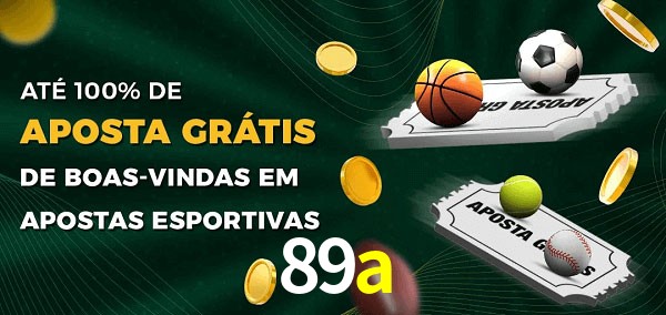 89a Ate 100% de Aposta Gratis